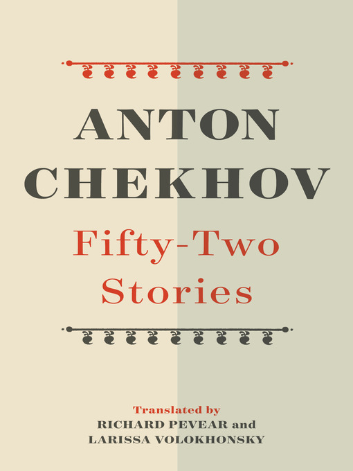 Title details for Fifty-Two Stories by Anton Chekhov - Available